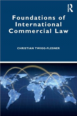 Foundations of International Commercial Law