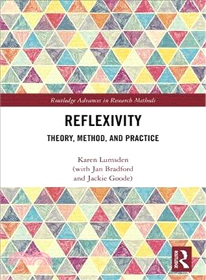 Reflexivity ― Theory, Method and Practice