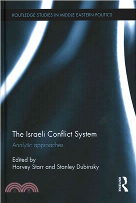 The Israeli Conflict System ─ Analytic Approaches