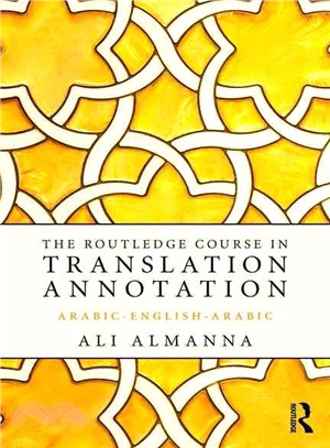 The Routledge Course in Translation Annotation ─ Arabic-English-Arabic