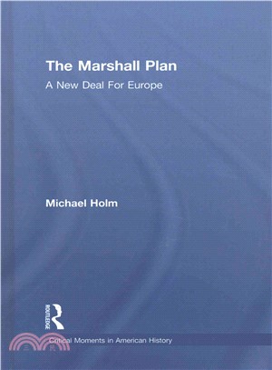 The Marshall Plan ─ A New Deal for Europe