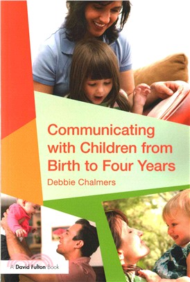 Communicating With Children from Birth to Four Years