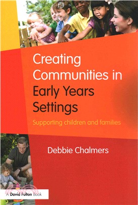 Creating Communities in Early Years Settings ─ Supporting Children and Families