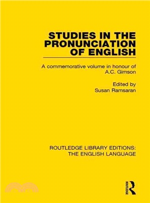 Studies in the Pronunciation of English ─ A Commemorative Volume in Honour of A. C. Gimson