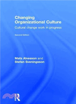 Changing Organizational Culture ─ Cultural Change Work in Progress