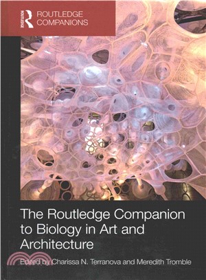 The Routledge Companion to Biology in Art and Architecture