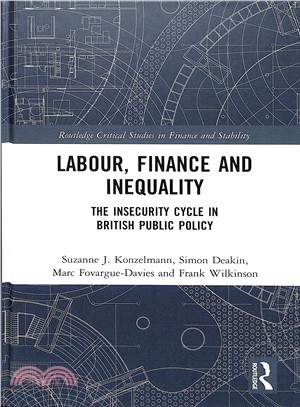 Labour, Finance and Inequality ― The Insecurity Cycle in British Public Policy