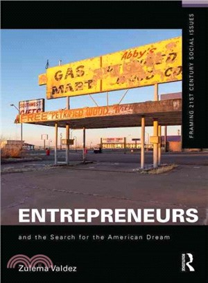 Entrepreneurs and the Search for the American Dream