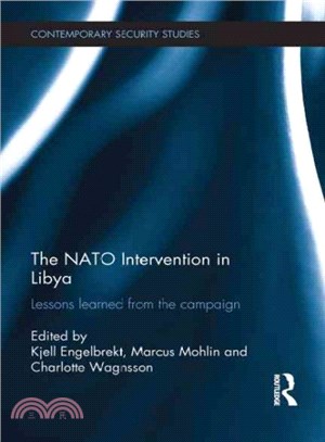 The NATO Intervention in Libya ─ Lessons Learned from the Campaign