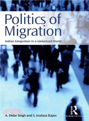 Politics of Migration ─ Indian Emigration in a Globalised World