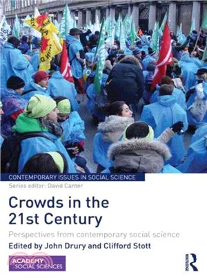 Crowds in the 21st Century ─ Perspectives from Contemporary Social Science