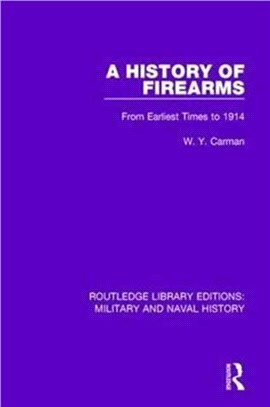 A History Of Firearms: Military Studies