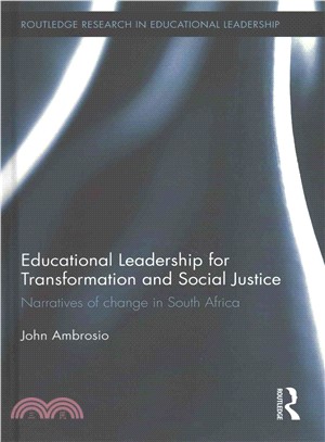 Educational Leadership for Transformation and Social Justice ─ Narratives of Change in South Africa