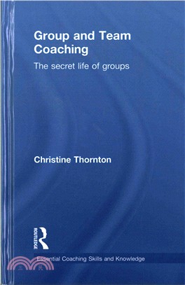 Group and Team Coaching ─ The Secret Life of Groups