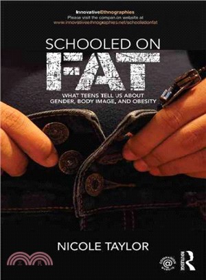 Schooled on Fat ─ What Teens Tell Us About Gender, Body Image, and Obesity