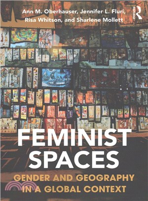 Feminist Spaces ─ Gender and Geography in a Global Context