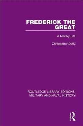 Frederick The Great: Military & Naval History