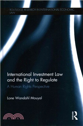 International Investment Law and the Right to Regulate ─ A Human Rights Perspective