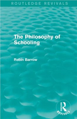 The Philosophy of Schooling