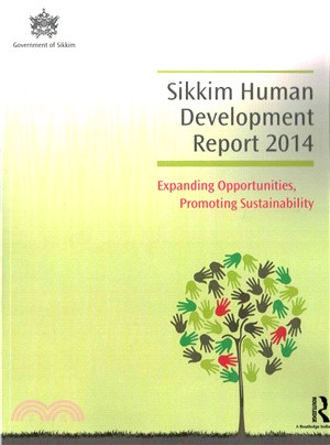 Sikkim Human Development Report 2014 ─ Expanding Opportunities, Promoting Sustainability