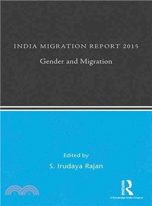 India Migration Report 2015 ─ Gender and Migration