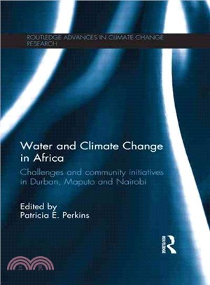 Water and Climate Change in Africa ― Challenges and Community Initiatives in Durban, Maputo and Nairobi