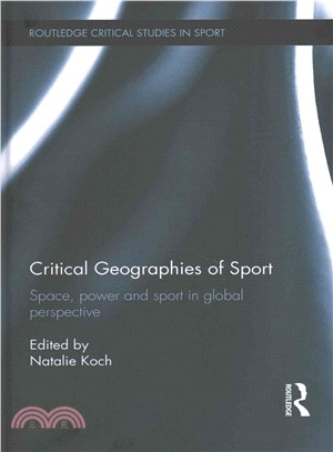 Critical Geographies of Sport ─ Space, Power and Sport in Global Perspective