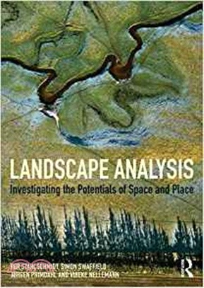 Landscape Analysis ─ Investigating the Potentials of Space and Place
