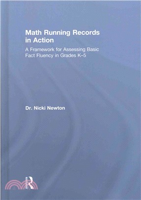 Math Running Records in Action ─ A Framework for Assessing Basic Fact Fluency in Grades K-5