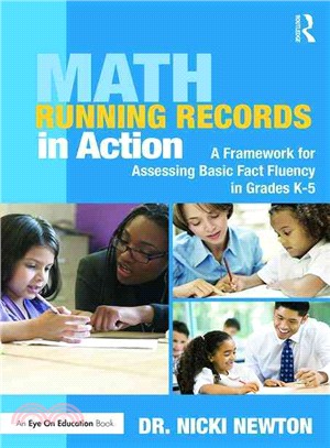 Math Running Records in Action ─ A Framework for Assessing Basic Fact Fluency in Grades K-5