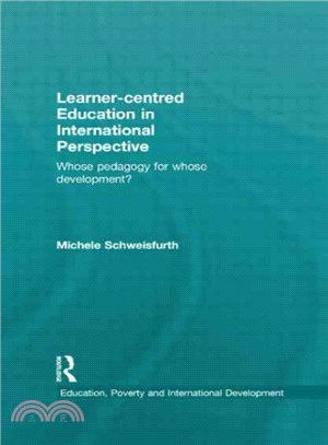 Learner-centred Education in International Perspective ─ Whose pedagogy for whose development?