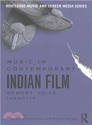 Music in Contemporary Indian Film ─ Memory, Voice, Identity