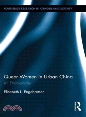 Queer Women in Urban China ─ An Ethnography