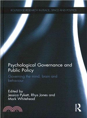 Psychological Governance and Public Policy ─ Governing the Mind, Brain and Behaviour