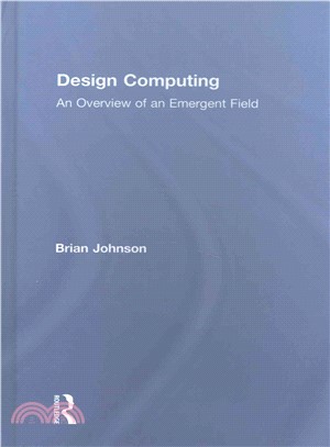 Design Computing ─ An Overview of an Emergent Field