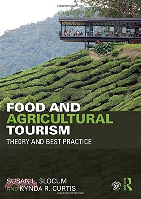 Food and Agricultural Tourism ― Theory and Best Practice