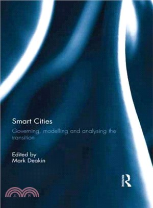 Smart cities :  governing, modelling and analysing the transition /