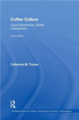 Coffee Culture ─ Local Experiences, Global Connections