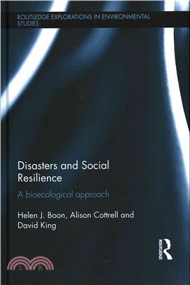 Disasters and social resilience :  a bioecological approach /