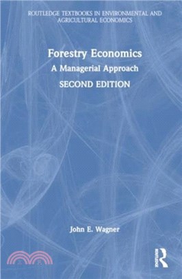 Forestry Economics：A Managerial Approach