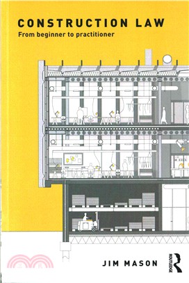 Construction Law ─ From Beginner to Practitioner