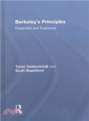 Berkeley's Principles ─ Expanded and Explained