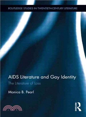 AIDS literature and gay identity : the literature of loss