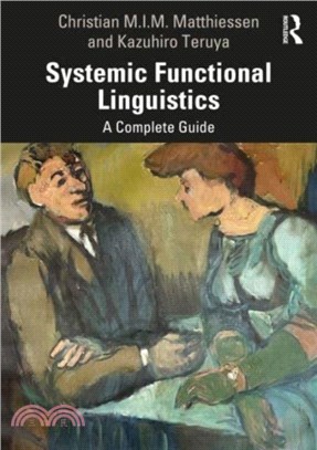 Systemic Functional Linguistics：A Complete Guide