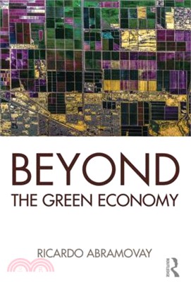 Beyond the Green Economy