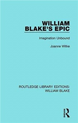 William Blake's Epic ─ Imagination Unbound