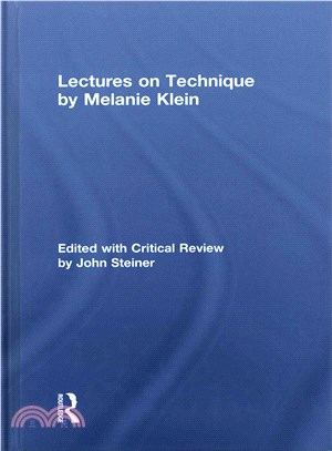 Lectures on Technique by Melanie Klein