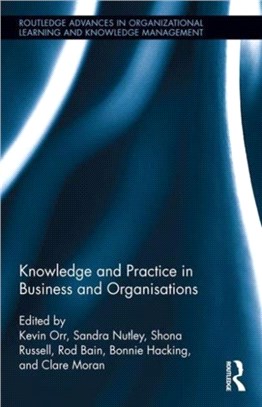 Knowledge and Practice in Business and Organisations