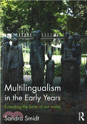 Multilingualism in the Early Years ─ Extending the Limits of Our World