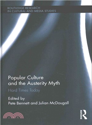 Popular Culture and the Austerity Myth ― Hard Times Today